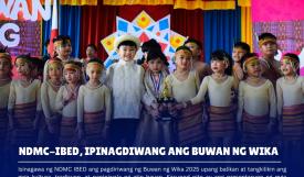 NDMC IBED, Ipinagdiwang ang Buwan ng Wika 2025